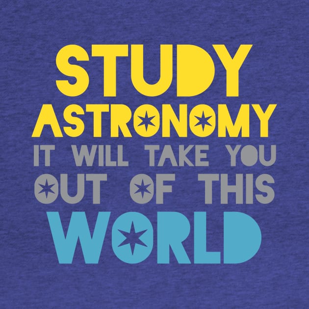 Study Astronomy by oddmatter